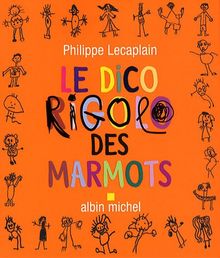 Le dico rigolo des marmots