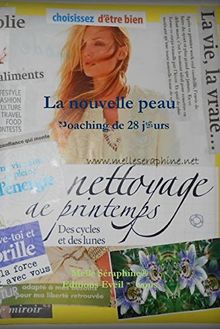 La nouvelle peau : coaching de 28 jours