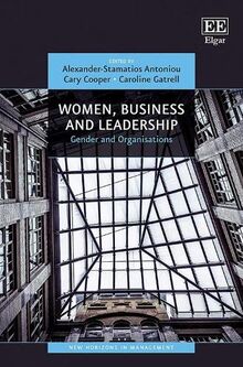 Women, Business and Leadership: Gender and Organisations (New Horizons in Management)