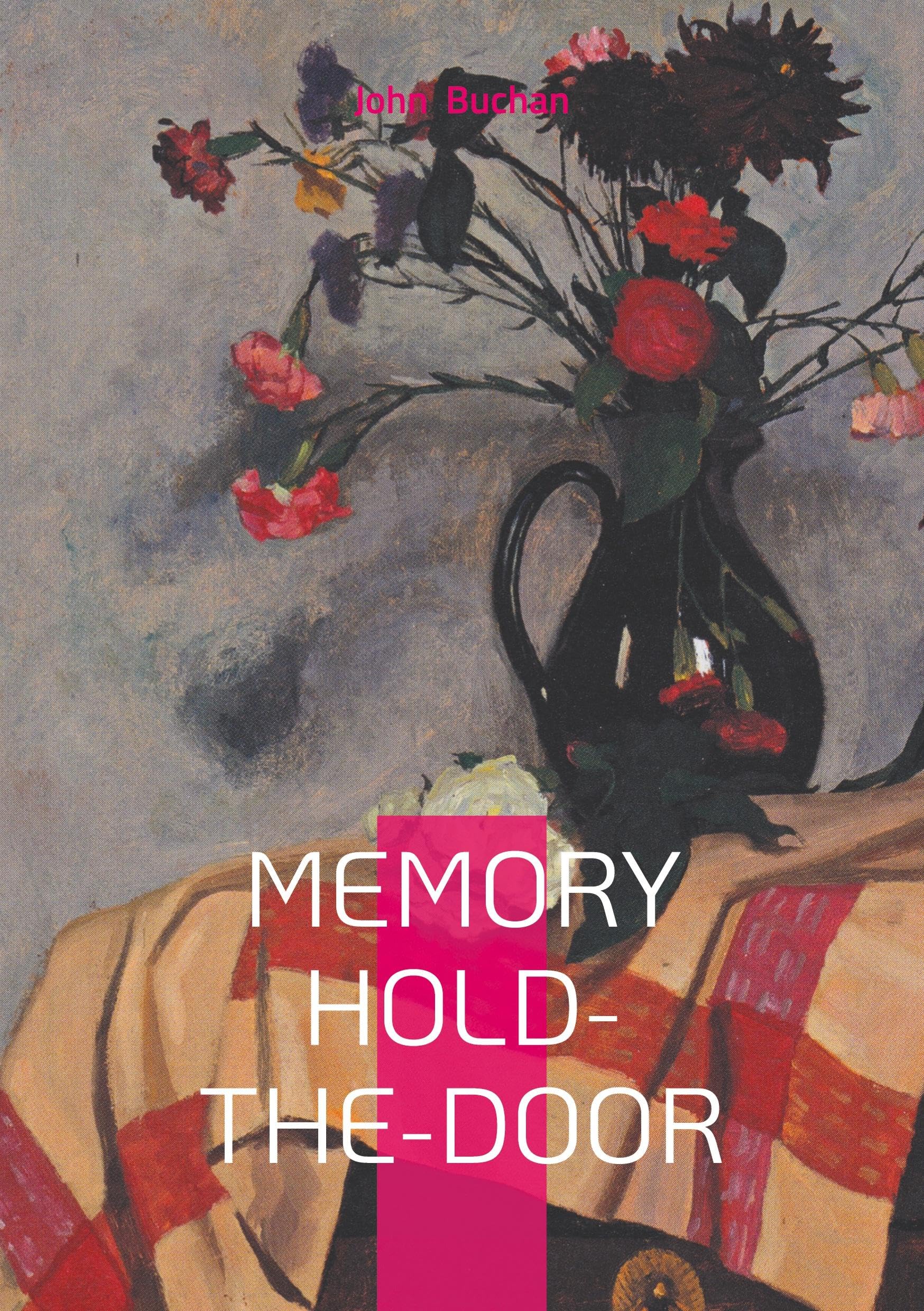Memory Hold-the-Door : Public Service, Literary Life, and Reflections on 20th-Century History