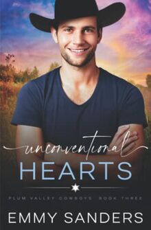 Unconventional Hearts (Plum Valley Cowboys Book 3)