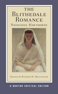 Blithedale Romance (Norton Critical Editions)