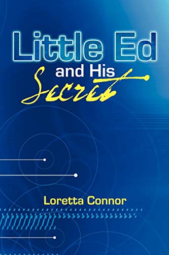 Little Ed And His Secret