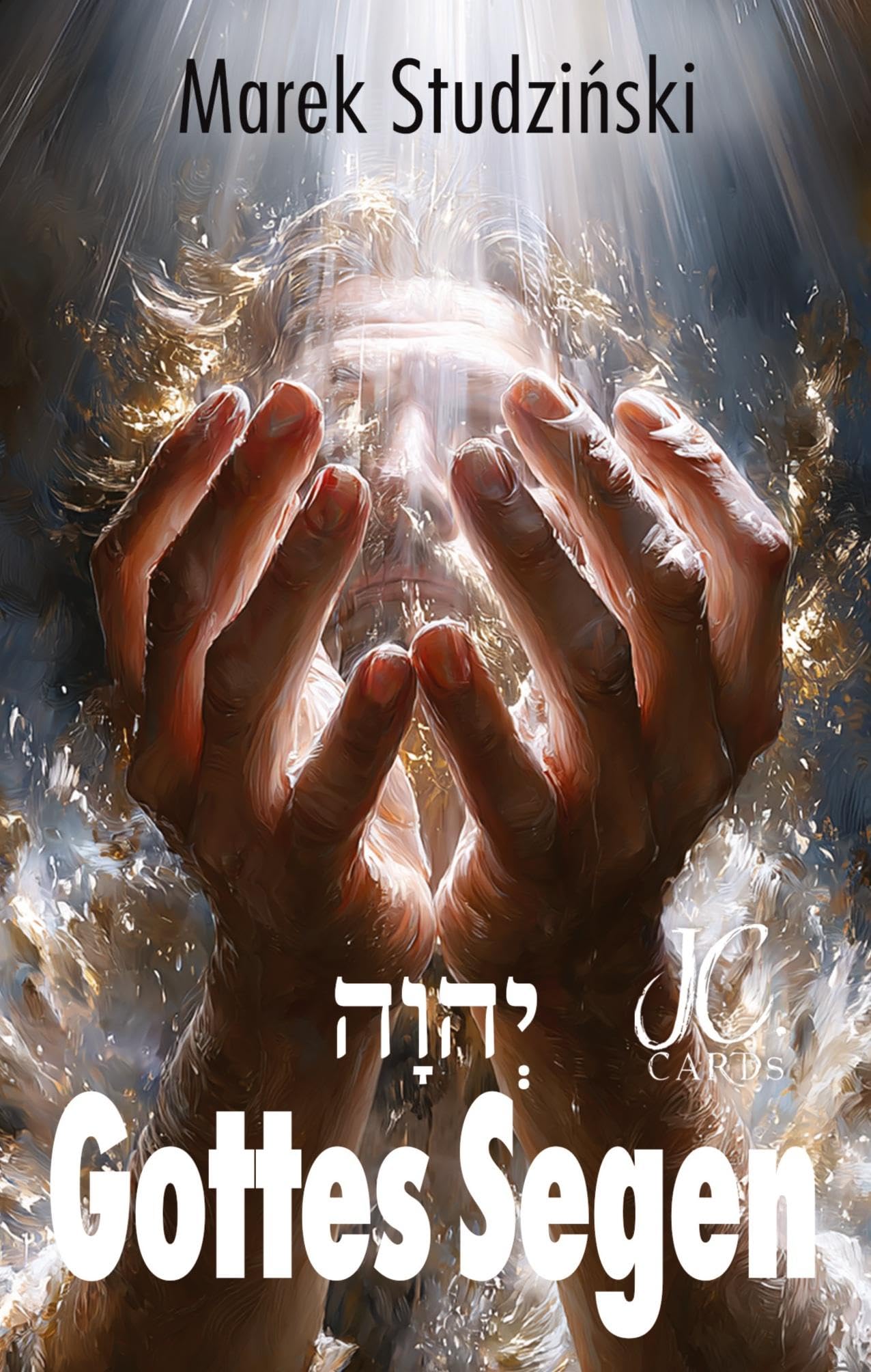 Gottes Segen: Der aaronitische Segen