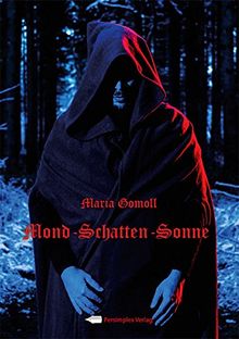 Mond - Schatten - Sonne von Maria Gomoll | Buch | Zustand sehr gut