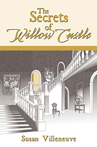 The Secrets Of Willow Castle