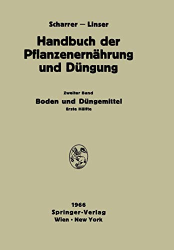 Boden und Düngemittel (Handbuch der Pflanzenernährung und Düngung, 2 / 2)