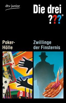 Die drei ??? und die Poker-Hölle Die drei ??? Zwillinge der Finsternis: Erzählt von Marco Sonnleitner