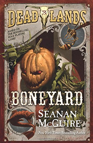 Deadlands: Boneyard