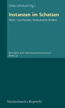 Instanzen im Schatten (Beitrage Zur Individualpsychologie)