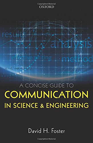 A Concise Guide to Communication in Science and Engineering - David H Foster Kartoniert (TB)