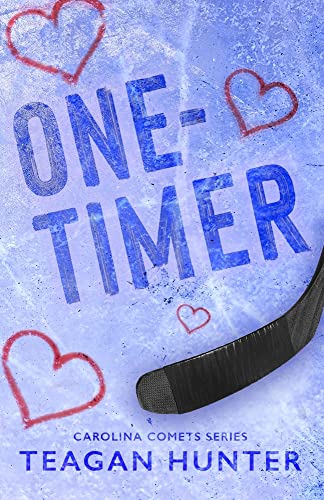 Teagan Hunter One-Timer (Special Edition)