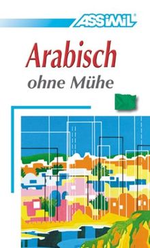 Arabisch ohne Mühe heute