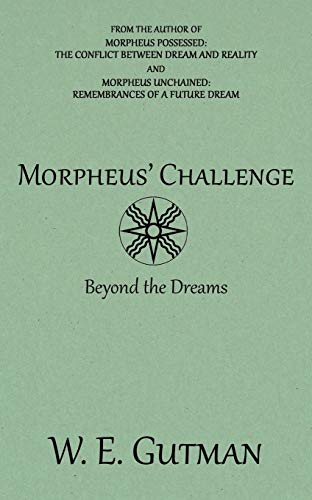 Morpheus' Challenge: Beyond the Dreams (Morpheus Trilogy, Band 3)