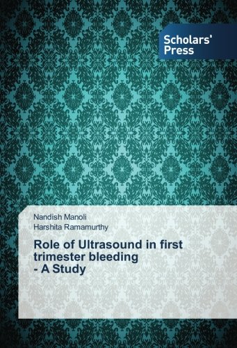Role of Ultrasound in first trimester bleeding - A Study