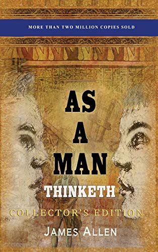 James Allen As A Man Thinketh, Collector's Edition