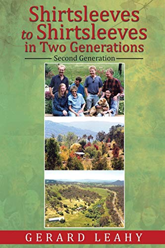 Shirtsleeves to Shirtsleeves in Two Generations: Second Generation