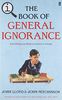 Qi: the Book of General Ignorance - the Noticeably Stouter Edition: The Noticeably Stouter Edition (Q1)