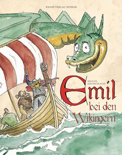 Emil bei den Wikingern - Michael Kirchschlager Gebunden