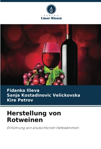 Herstellung von Rotweinen: Einführung von anutochtonen Hefestämmen