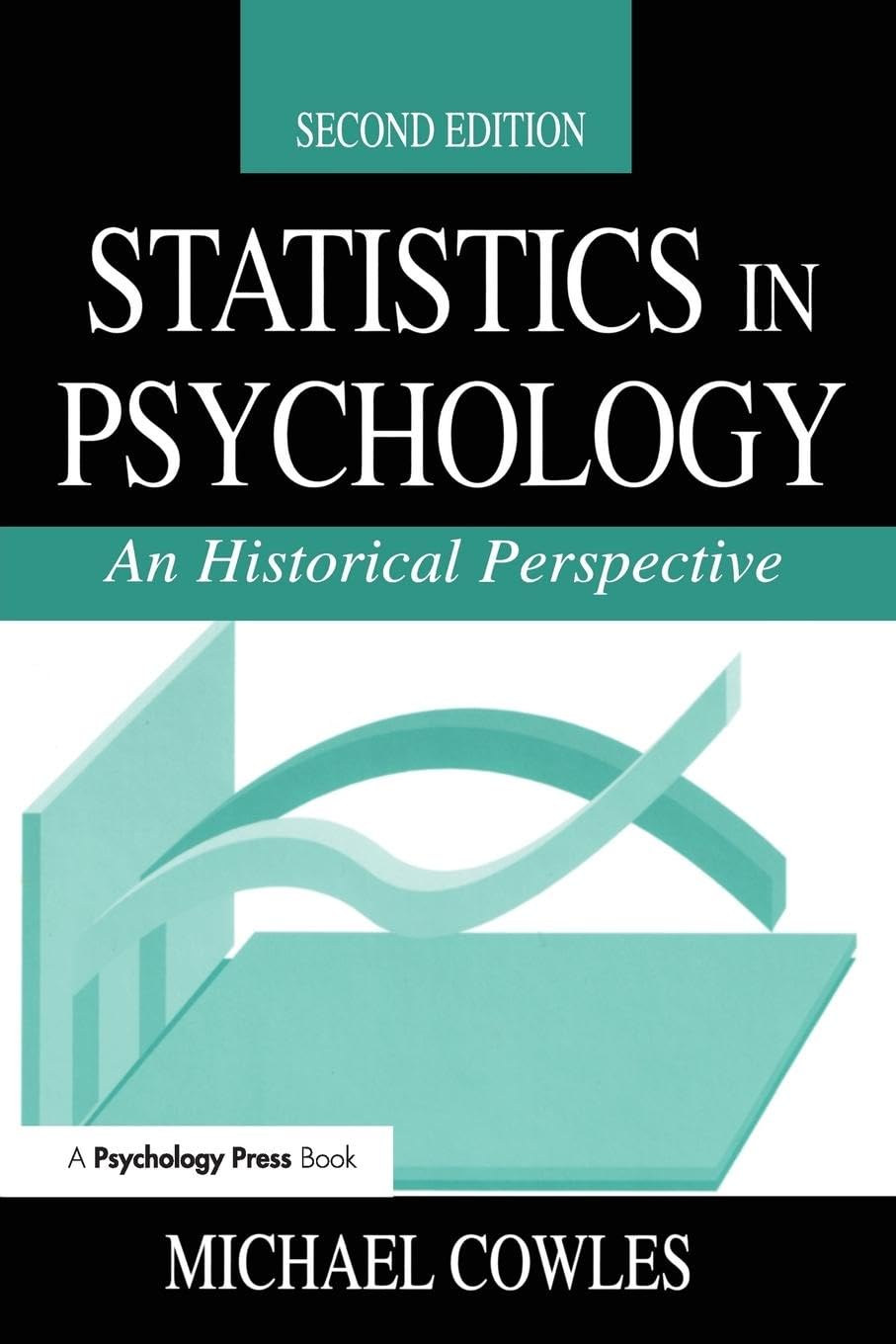 Statistics in Psychology: An Historical Perspective