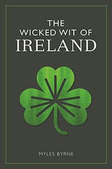 The Wicked Wit of Ireland