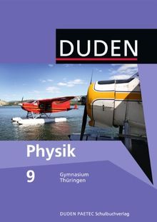 Duden Physik - Gymnasium Thüringen - Bisherige Ausgabe: 9. Schuljahr - Schülerbuch