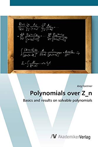 Polynomials over Z_n: Basics and results on solvable polynomials