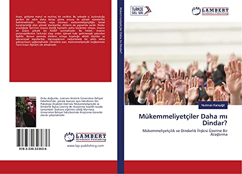 Mükemmeliyetçiler Daha m¿ Dindar?: Mükemmeliyetçilik ve Dindarl¿k ¿li¿kisi Üzerine Bir Ara¿t¿rma