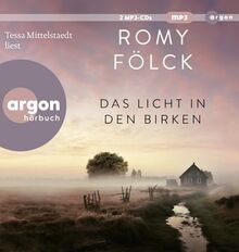 Das Licht in den Birken: Der neue Roman der Bestseller-Autorin von »Die Rückkehr der Kraniche«