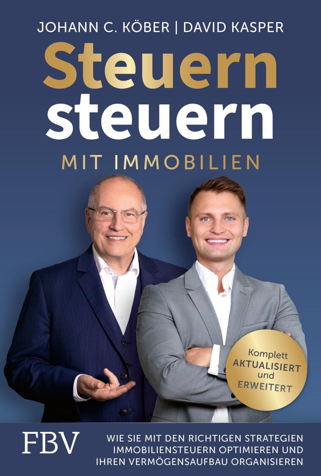 Köber, Johann C.: Steuern steuern mit Immobilien