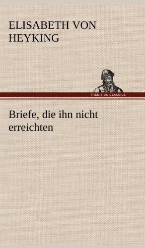 Briefe, die ihn nicht erreichten