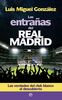 Las entrañas del Real Madrid : las verdades del club blanco al descubierto (Deportes)