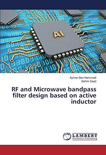 RF and Microwave bandpass filter design based on active inductor