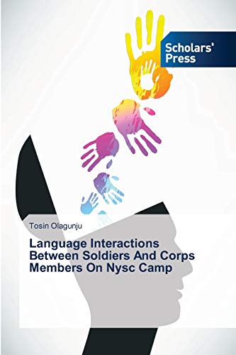 Language Interactions Between Soldiers And Corps Members On Nysc Camp