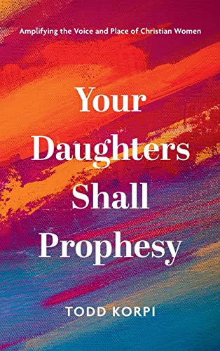 Your Daughters Shall Prophesy