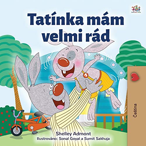 I Love My Dad (Czech Children's Book) (Czech Bedtime Collection)