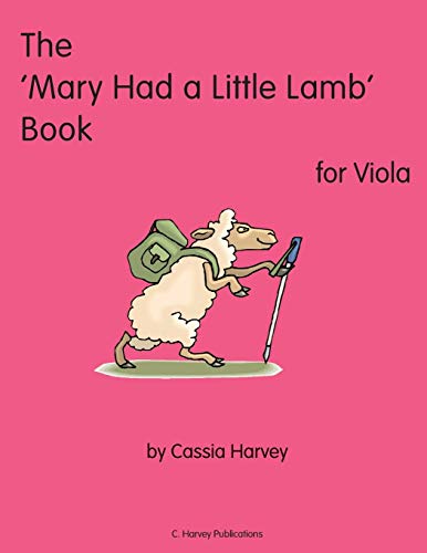 The 'Mary Had a Little Lamb Book for Viola