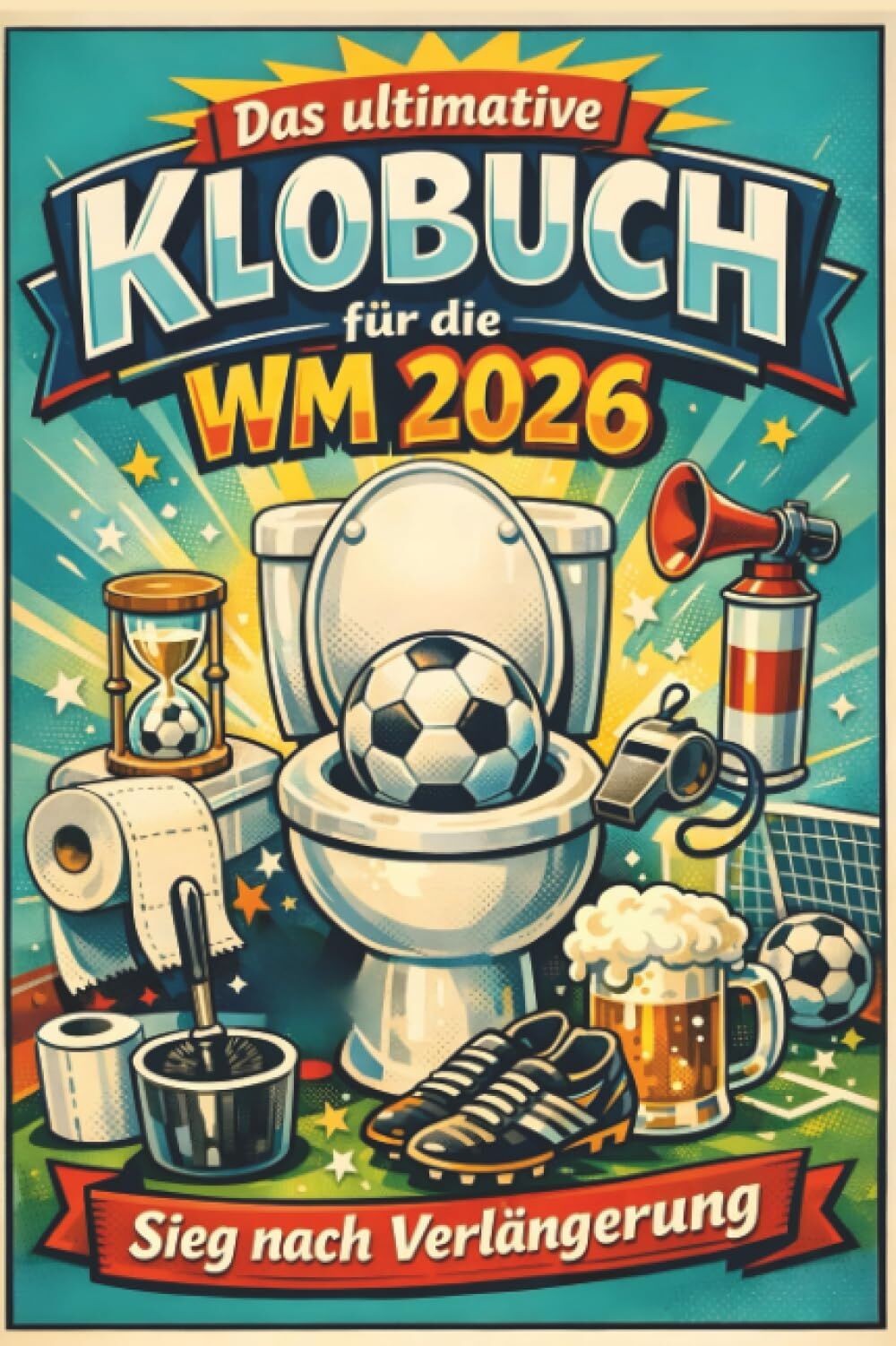 Das ultimative Klobuch für die WM 2026
