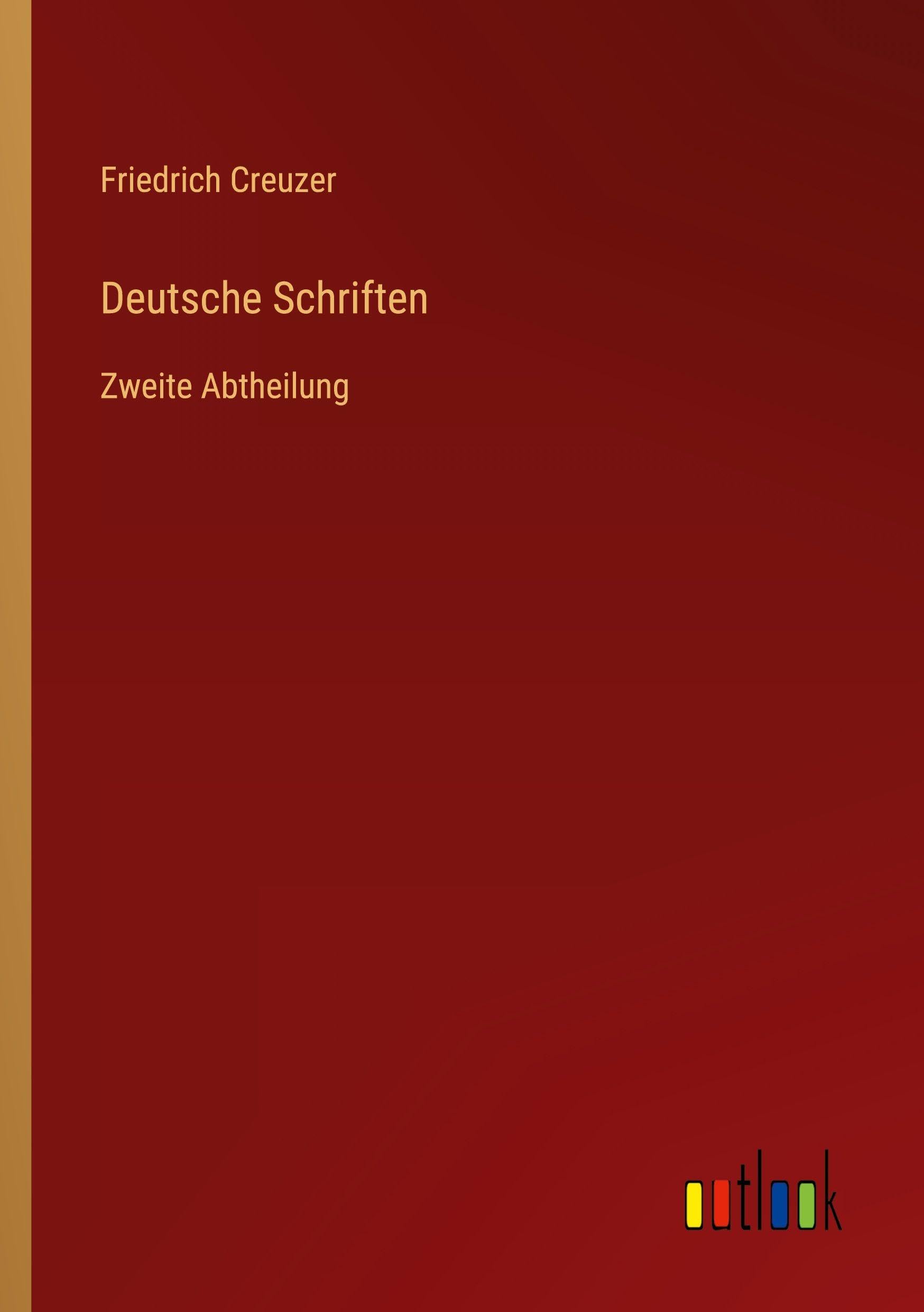 Deutsche Schriften: Zweite Abtheilung