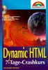 Dynamic HTML 7 Tage Crashkurs