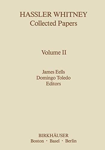 Hassler Whitney Collected Papers: Vol.2 (Contemporary Mathematicians)