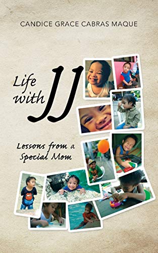 Life with JJ: Lessons from a Special Mom