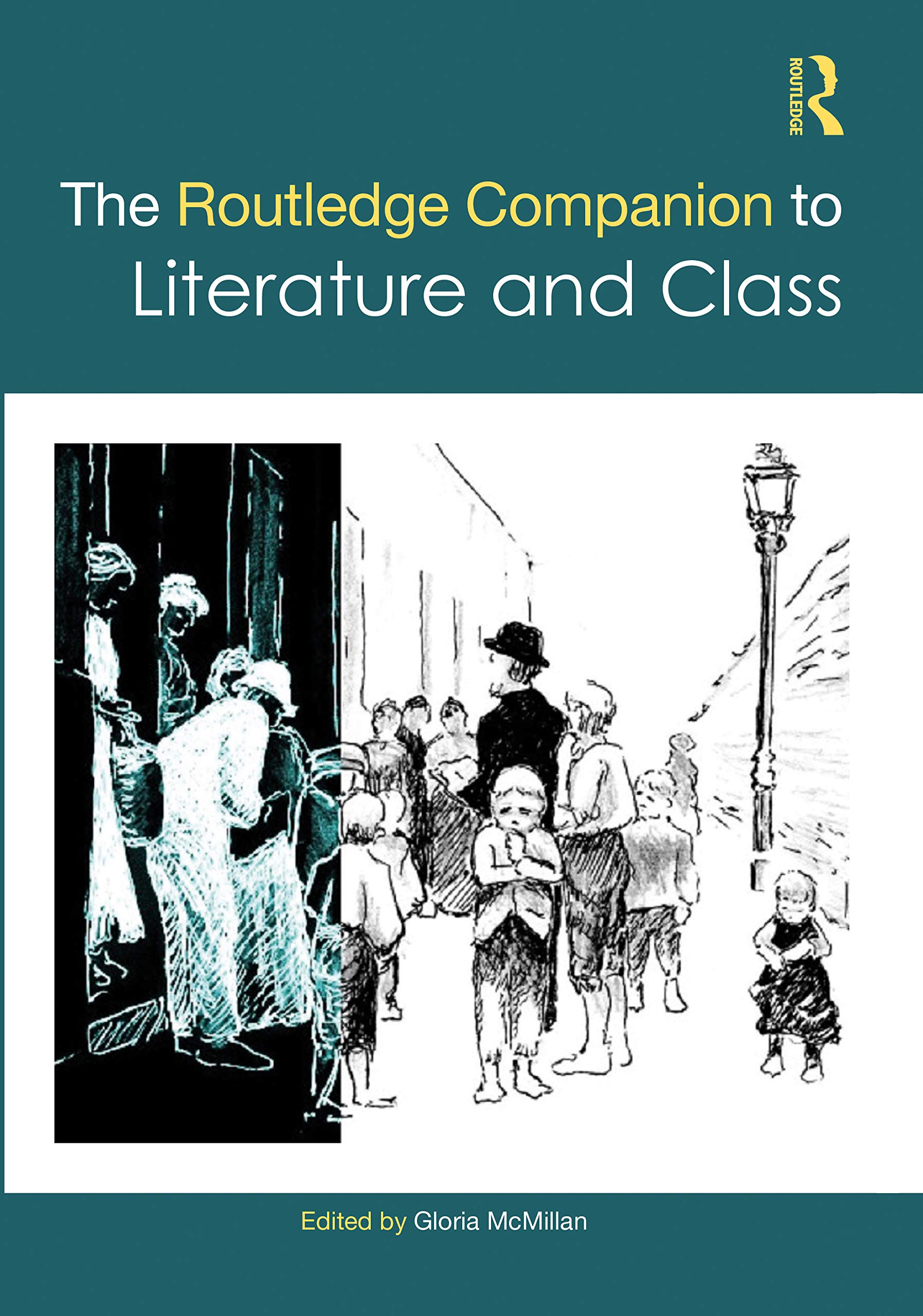 The Routledge Companion to Literature and Class (Routledge Literature Handbooks)