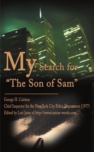 My Search for the Son of Sam
