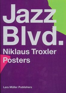 Jazz Blvd. - Niklaus Troxler Posters