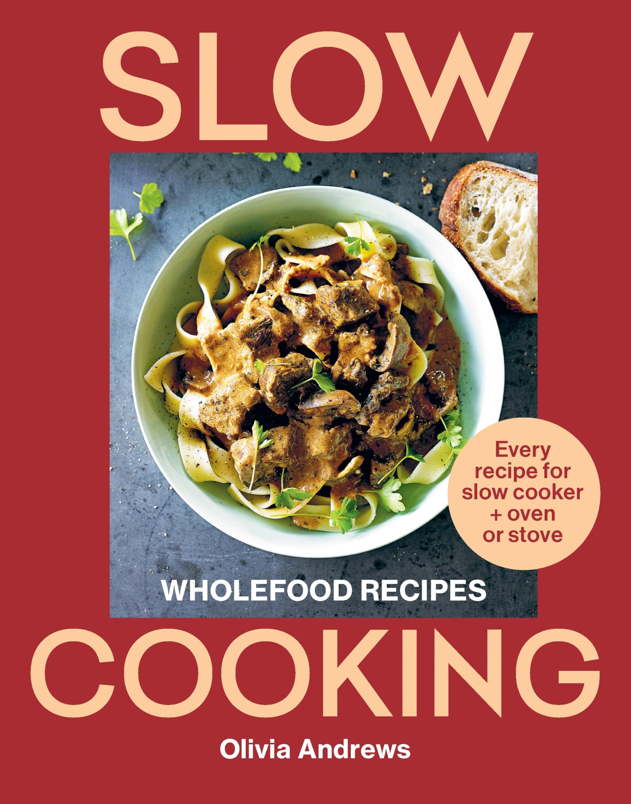 Andrews, Olivia: Slow Cooking