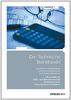 Der Technische Betriebswirt - Lehrbuch 1: Arbeitsmethodik, Allgemeine Volks- und Betriebswirtschaftslehre, Rechnungswesen, Finanzierung und Investition