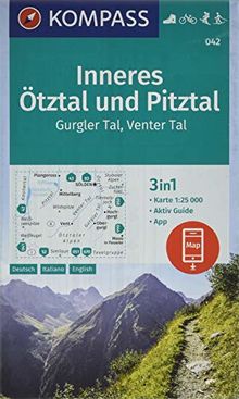 Inneres Ötztal und Pitztal, Gurgler Tal, Venter Tal: 3in1 Wanderkarte 1:25000 mit Aktiv Guide inklusive Karte zur offline Verwendung in der ... Langlaufen. (KOMPASS-Wanderkarten, Band 42)