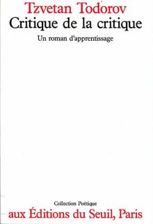 Critique de la critique : un roman d'apprentissage